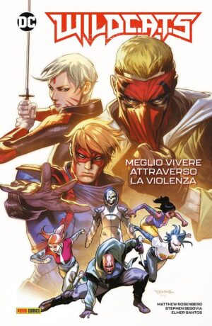 WildC.A.T.s: Meglio Vivere Attraverso La Violenza