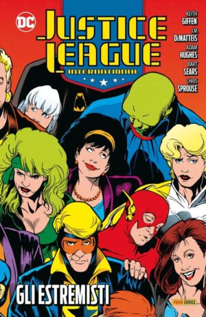 Justice League International 4: Gli Estremisti