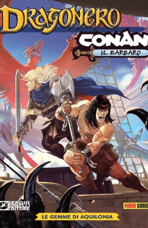 Dragonero Conan 1: Le gemme di Aquilonia