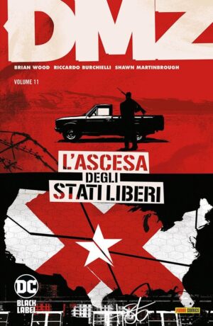 DMZ 11: L'Ascesa degli Stati Liberi