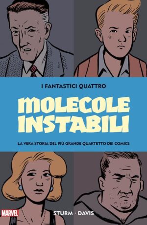 Molecole Instabili: La Vera Storia dei Fantastici Quattro - immagine 1