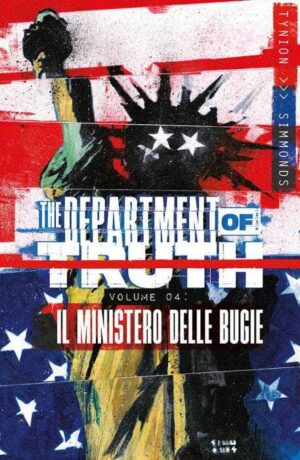 The Department Of Truth Volume 4: Il ministero delle bugie