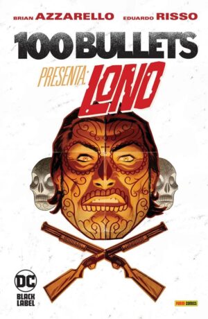 100 Bullets Presenta: Lono