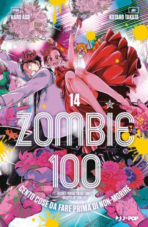 Zombie 100. Cento Cose Da Fare Prima Di Non-morire 14