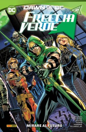 Freccia Verde 1: Mirare al Futuro