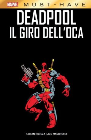 Must Have Deadpool: Il Giro dell'Oca - immagine 1