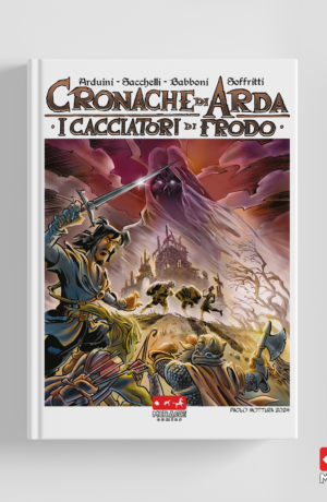 Cronache di Arda 2: I Cacciatori di frodo