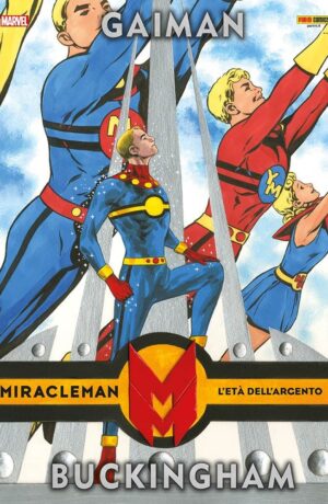 Miracleman di Neil Gaiman e Mark Buckingham: L’Età dell’Argento - immagine 1