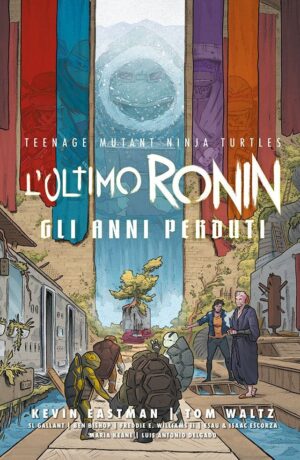 Teenage Mutant Ninja Turtles - L'Ultimo Ronin: gli Anni Perduti