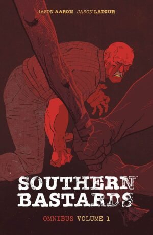 Southern Bastards Omnibus 1