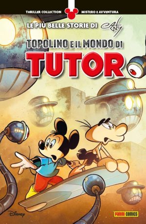 Topolino e il Mondo di Tutor e altre Storie