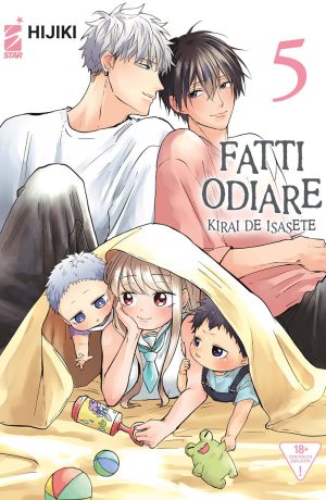 Fatti Odiare. Kirai De Isasete 5