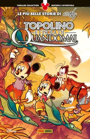 Topolino e L'Isola di Quandomai e Altre Storie