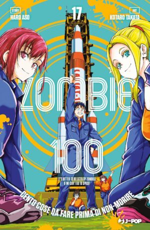 Zombie 100. Cento Cose Da Fare Prima Di Non-morire 17