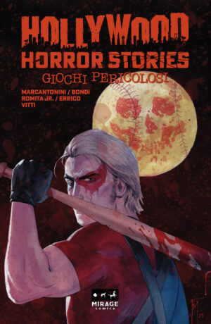 Hollywood Horror Stories: Giochi pericolosi - Cover Esclusiva Federico Mele