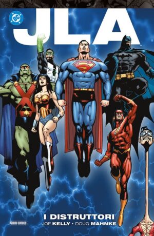 JLA di Joe Kelly: I Distruttori
