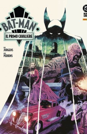 Bat-Man: Il Primo Cavaliere