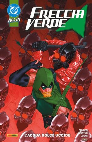 Freccia Verde 4: L’Acqua Dolce Uccide
