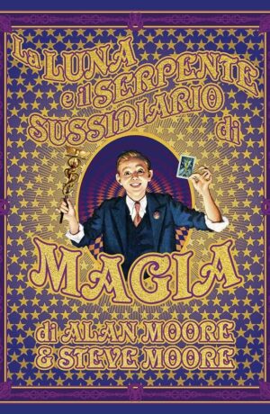 La Luna e Il Serpente: Sussidiario di Magia