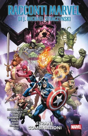 Racconti Marvel Di J. Michael Straczynski: Strane Combinazioni