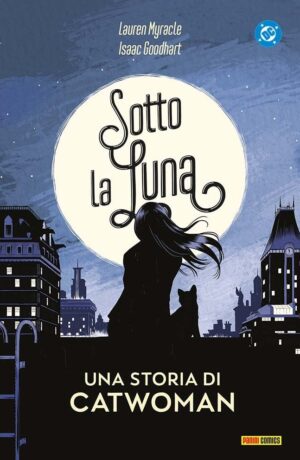 Sotto la Luna – Una Storia di Catwoman