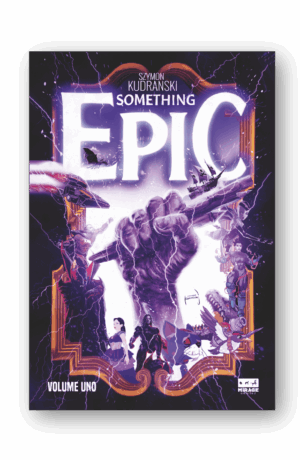 Something Epic vol. 1