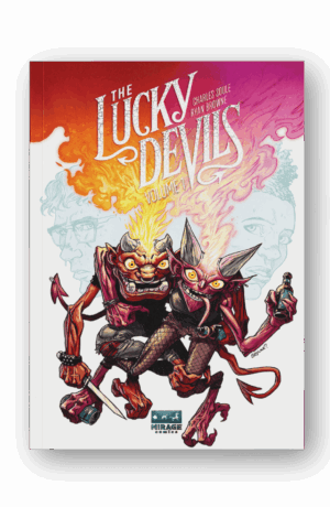 The Lucky Devils Vol.1