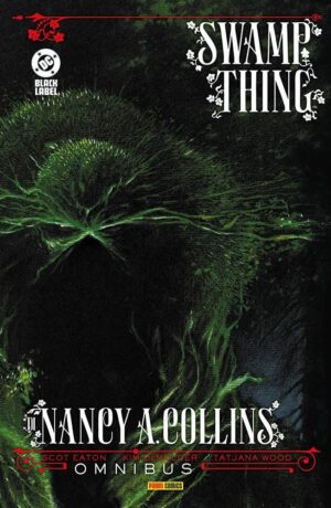 Swamp Thing di Nancy Collins - DC Omnibus