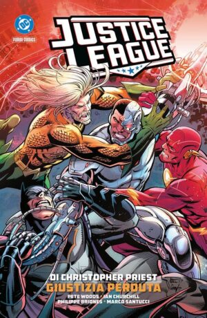 Justice League di Christopher Priest: Giustizia Perduta - DC Deluxe
