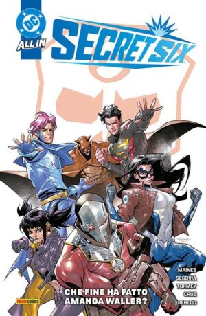 Secret Six: Che Fine Ha Fatto Amanda Waller?