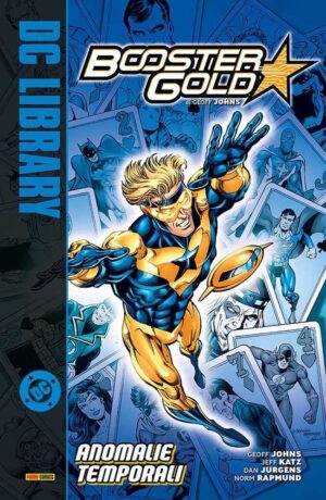 Booster Gold di Geoff Johns 1: Anomalie Temporali