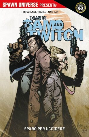 Spawn Universe Presenta: I Casi Di Sam & Twitch 2