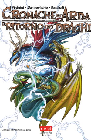 Cronache di Arda: Il ritorno dei Draghi - Regular Cover Lorenzo Pastrovichio